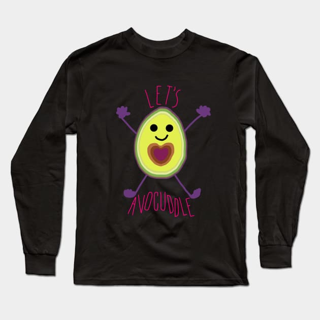 Let's Avocuddle AVOCADO Long Sleeve T-Shirt by notsniwart